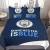 Manchester City Is Blue Bedding Set